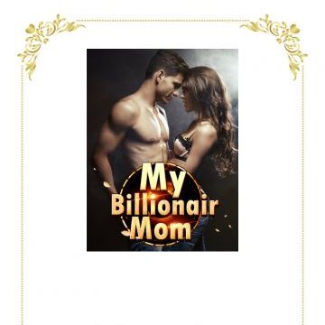 NovelCat My Billionaire Mom Chapter 1: 5 Million in Living Fees